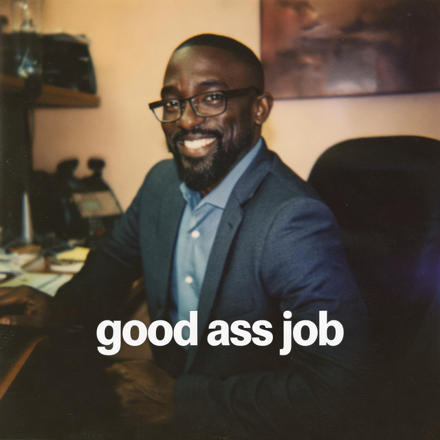 Artwork for Good Ass Job
