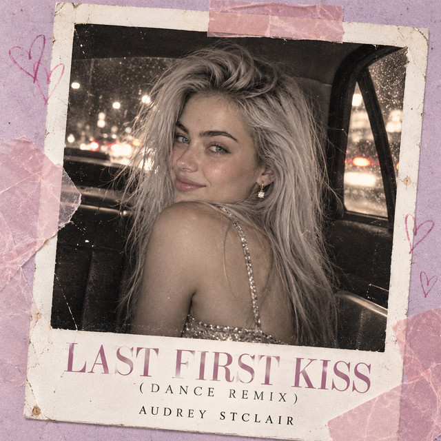 Artwork for Last First Kiss - Dance Remix