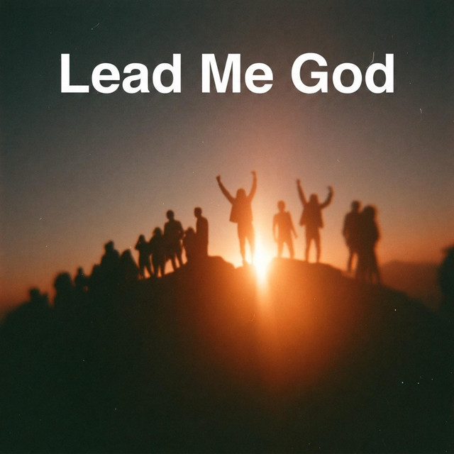 Artwork for Lead Me God