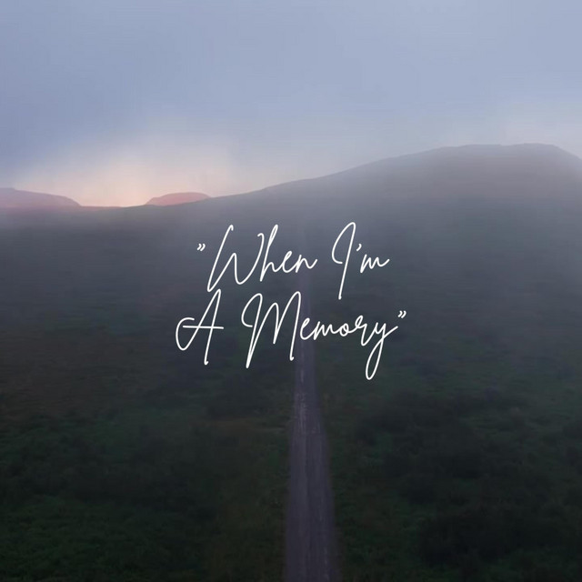Artwork for When I'm A Memory