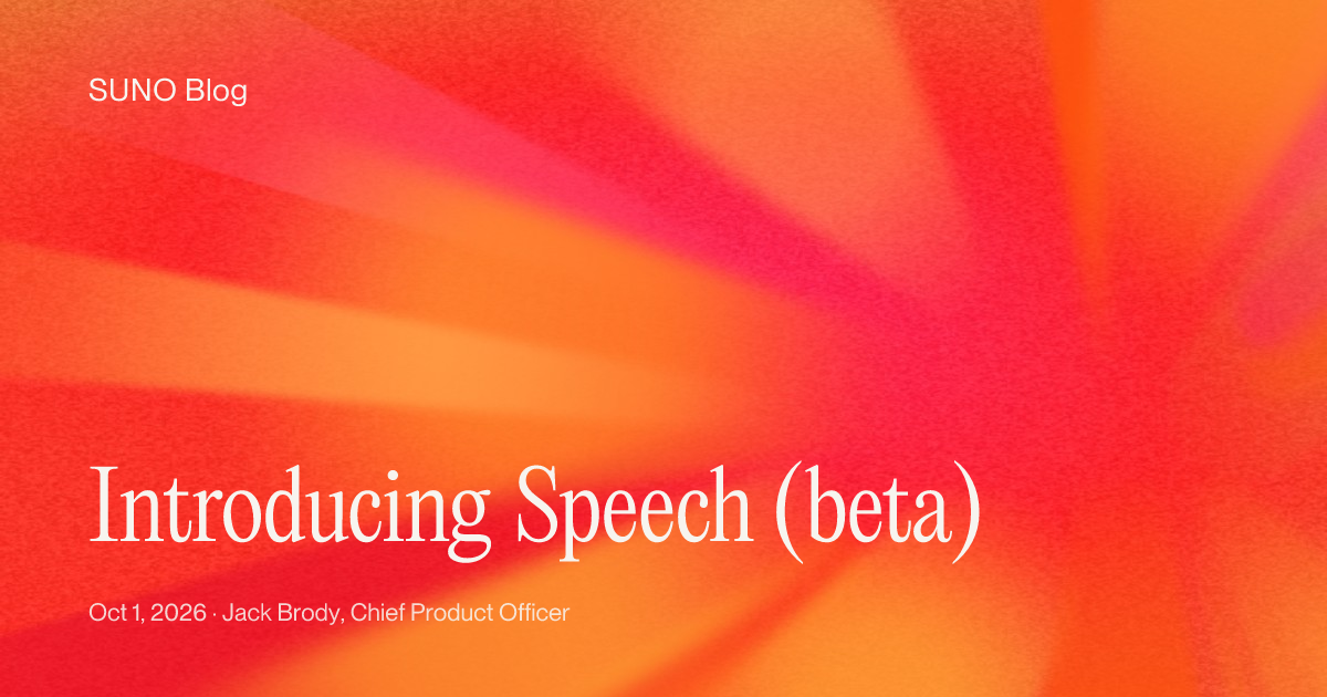 Image for Suno opens a beta of Speech, a model that voices text over its own music