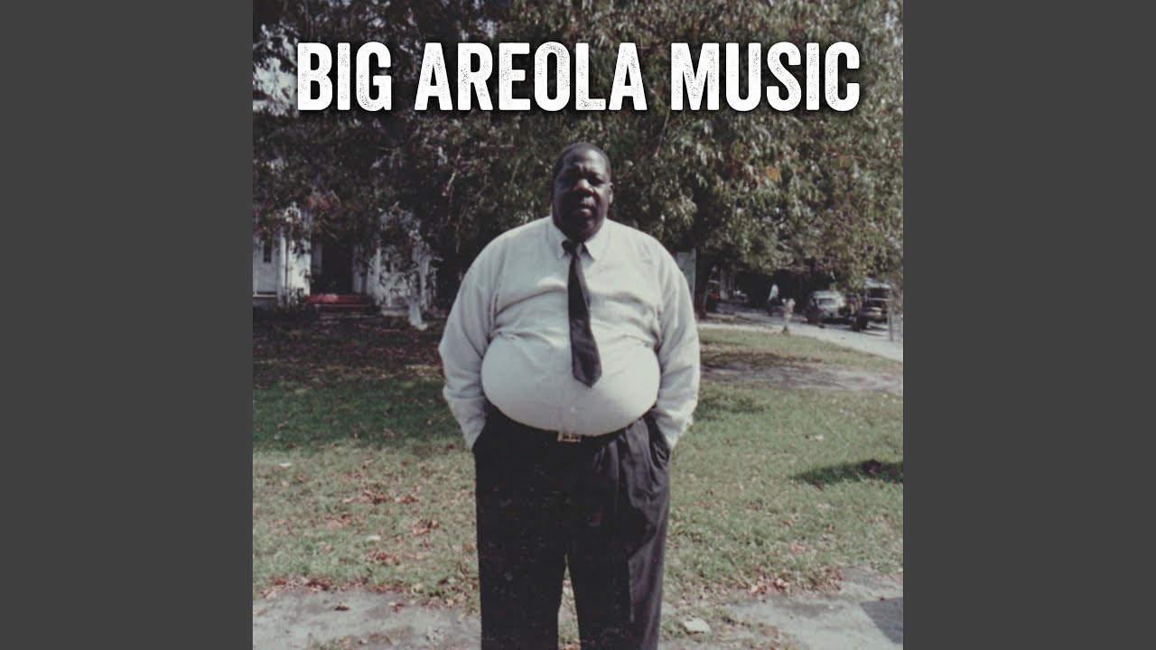 Still from Big Areola Music
