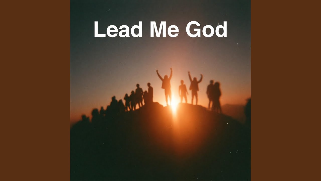 Still from Lead Me God